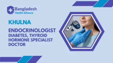 Best Diabetes, Thyroid & Hormone Specialist Doctor in Khulna