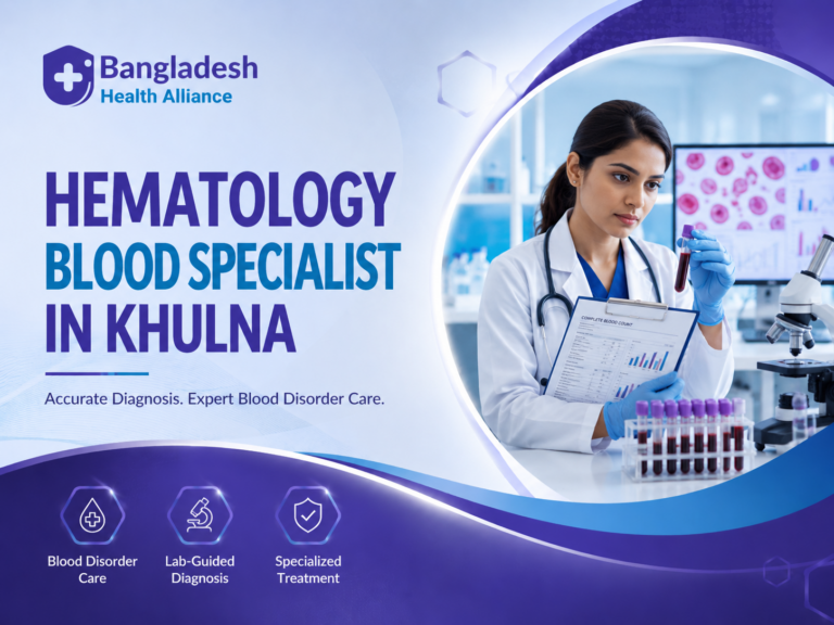 Best Hematology Blood Specialist in Khulna