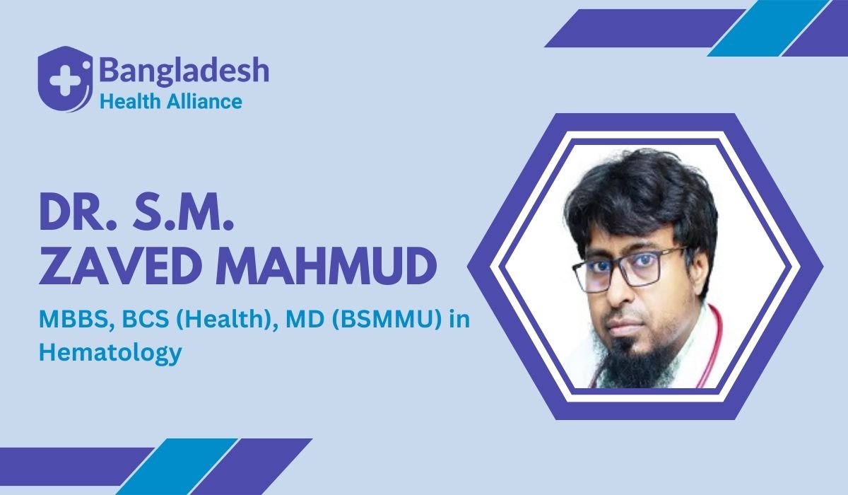 Dr. S.M. Zaved Mahmud Hematology Blood Specialist in Khulna