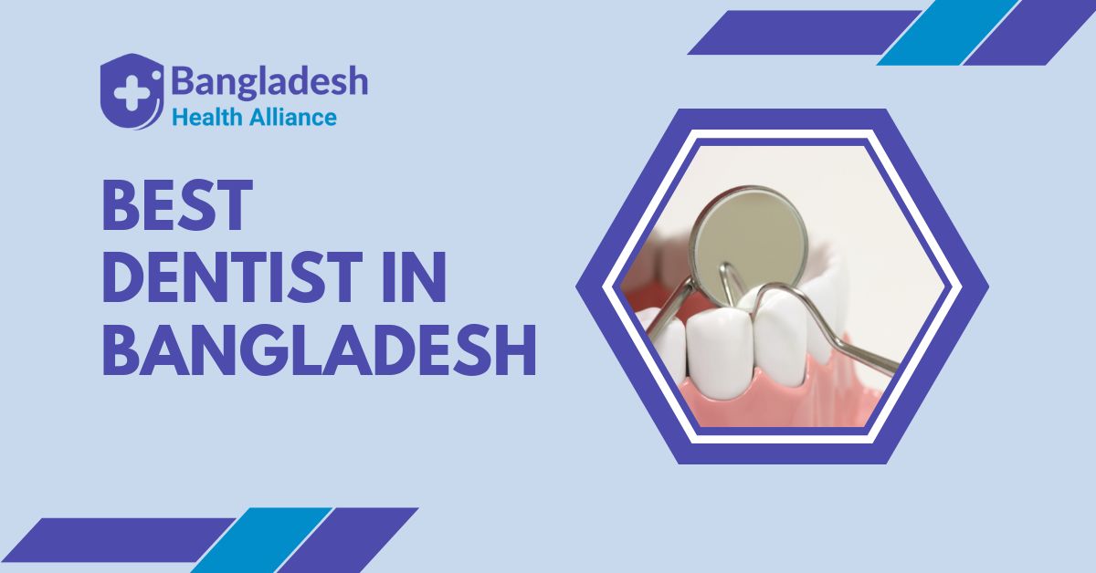 Best Dentists in Dhaka, Bangladesh