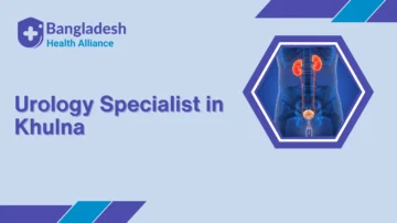 Urology Specialist in Khulna