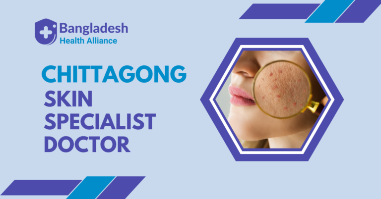 Top 10 Best Skin Specialist / Dermatologist Doctor In Chittagong