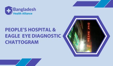 People's Hospital & Eagle Eye Diagnostic Chattogram