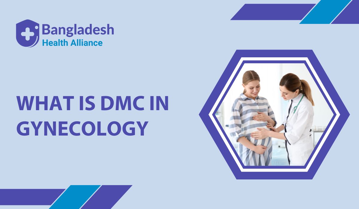 What is DMC in Gynecology