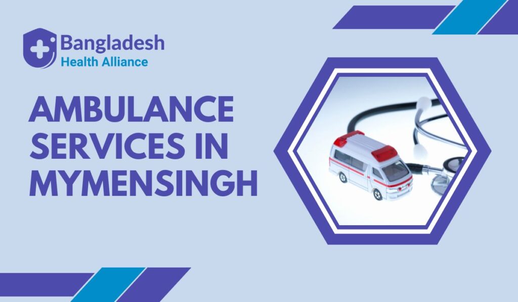 Ambulance Services in Mymensingh