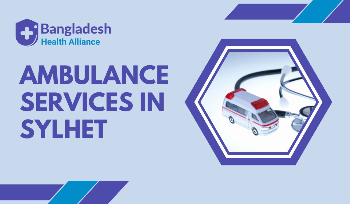 Ambulance Services in Sylhet