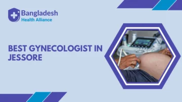 Best Gynecologist in Jessore