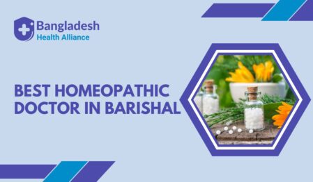 Best Homeopathic doctor in Barishal