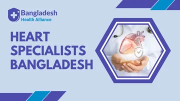 Heart Specialist Bangladesh
