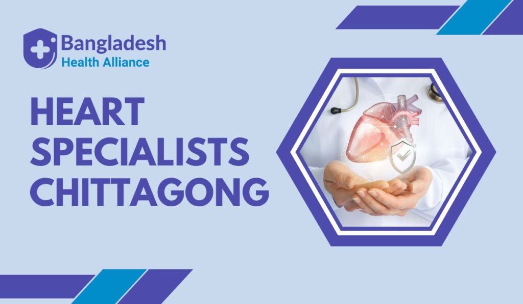 Heart Specialist Chittagong