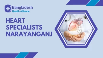 Heart Specialist Narayanganj