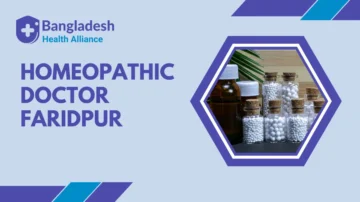 Homeopathy Specialist Doctor in Faridpur