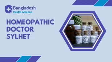 Homeopathy Specialist Doctor in Sylhet