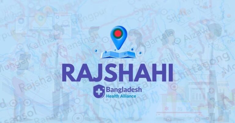 Bangladesh Health Alliance in Rajshahi - Medical Services and Healthcare Solution Near You In Rajshahi