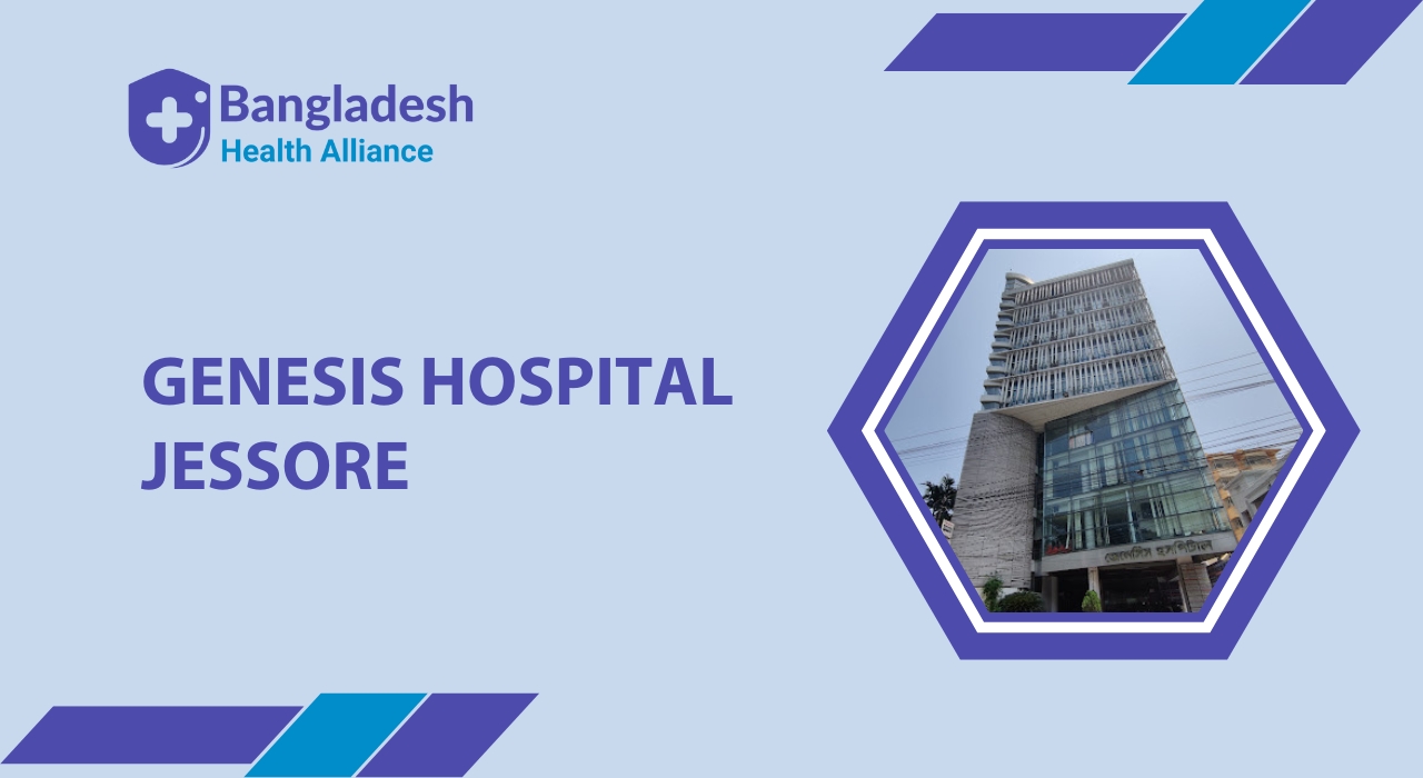 Genesis Hospital, Jessore Doctor List Phone Location