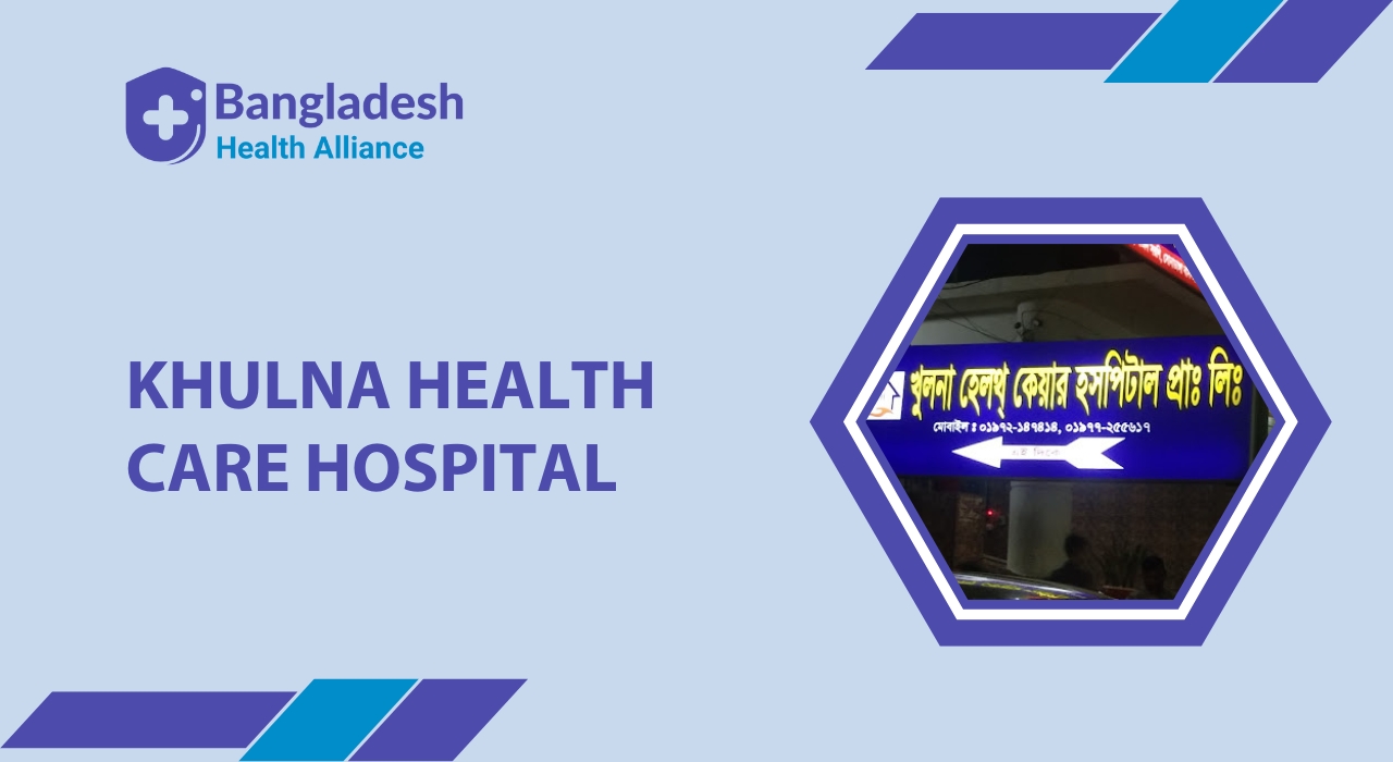 Khulna Health Care Hospital Doctor List & Appointment Detail