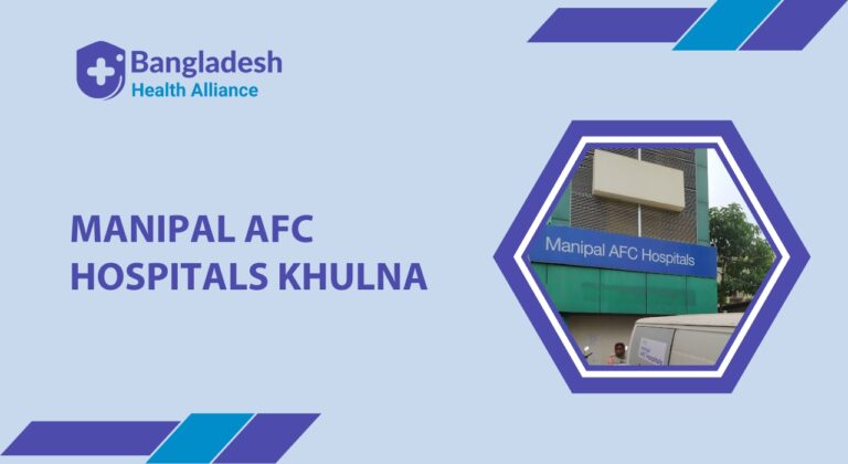 Manipal AFC Hospitals Khulna Doctor List & Appointment Detail