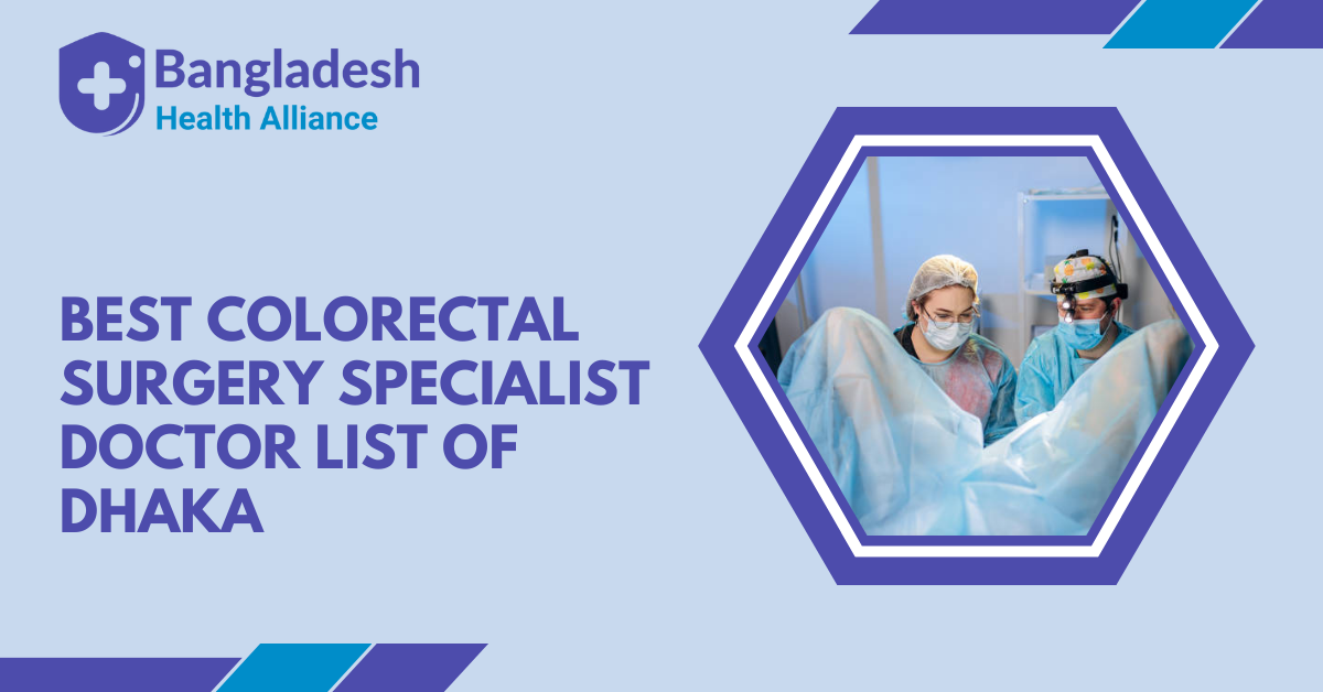 Doctors List in Dhaka | Find Top Doctors by Specialty