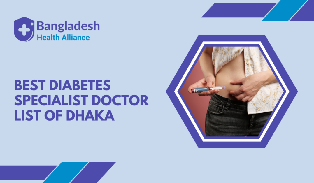 Best Diabetes Specialist Doctor in Dhaka