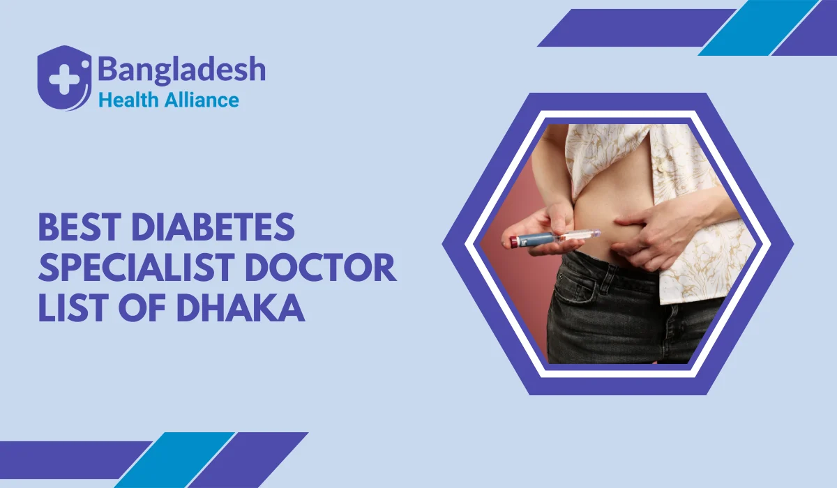 Best Diabetes Specialist in Dhaka | Sugar Control Care