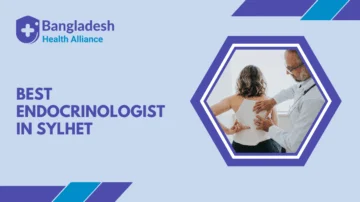 Best Endocrinologist in Sylhet