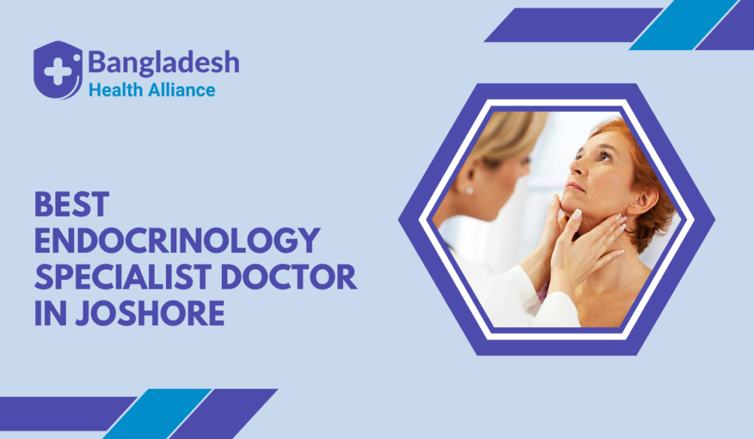 Best Endocrinology Specialist Doctor in Joshore