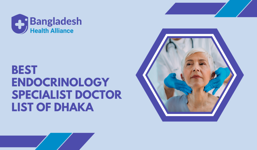 Best Endocrinology Specialist Doctor in Dhaka, Bangladesh