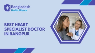 Best Heart Specialist Doctor in Rangpur