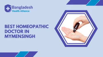 Best Homeopathic doctor in Mymensingh