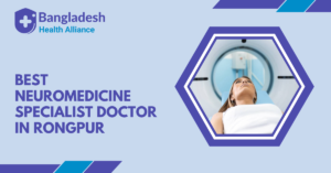 Best Neuromedicine Specialist Doctor in Rongpur