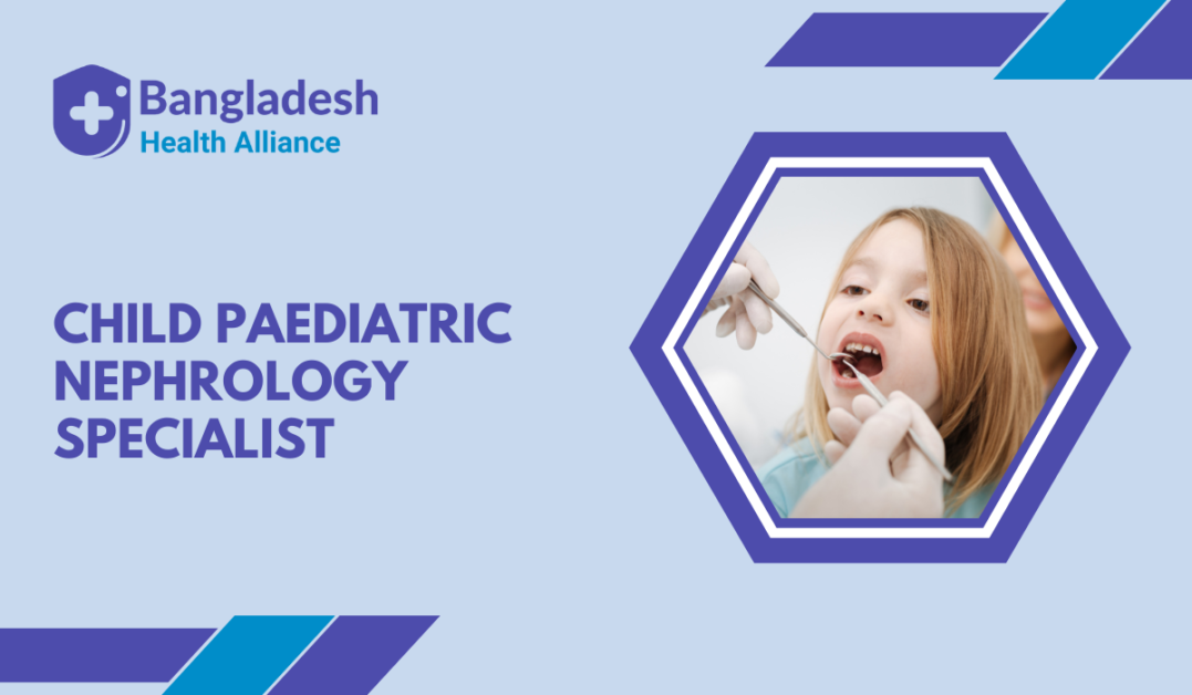 Child/Paediatric Nephrology Specialist