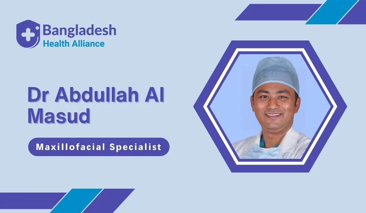 Dr. Abdullah Al Masud | Maxillofacial Specialist | BHA