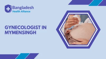 Gynecologist in Mymensingh