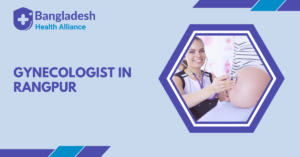 Gynecologist in Rangpur