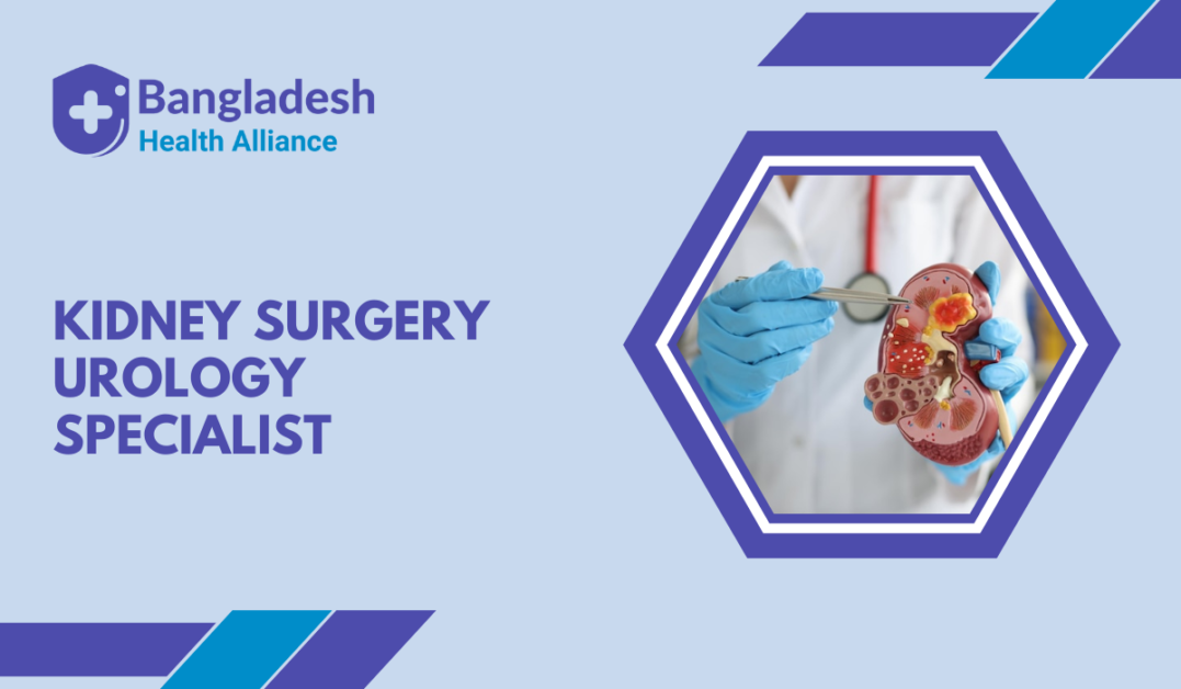 Kidney Surgery / Urology Specialist