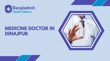 Medicine Doctor in Dinajpur