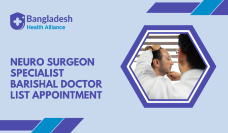 Neuro Surgeon Specialist Barishal Doctor