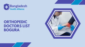 Orthopedic Doctors List Bogura