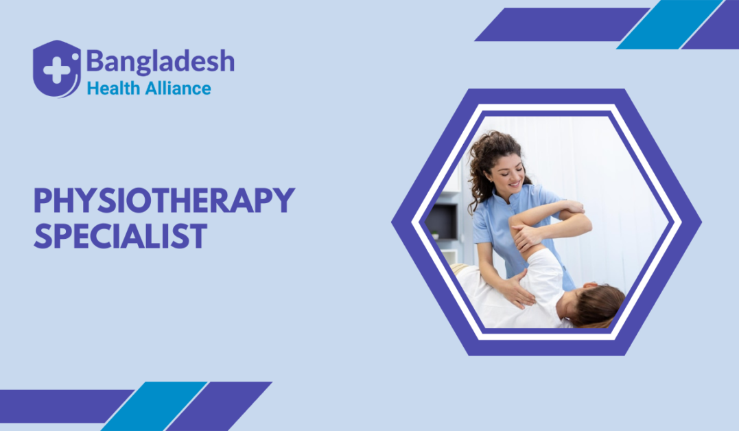 Physiotherapy Specialist in bangladesh