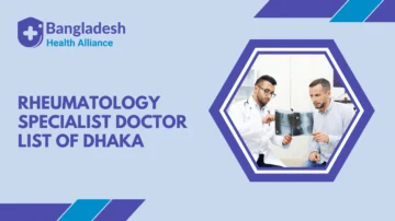 Rheumatology Specialist Doctor list of Dhaka, Bangladesh