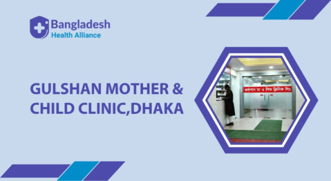 Gulshan Mother & Child Clinic. Dhaka, Bangladesh