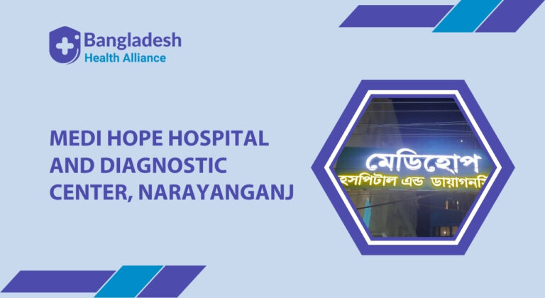 Medi Hope Hospital and Diagnostic Center, Narayanganj