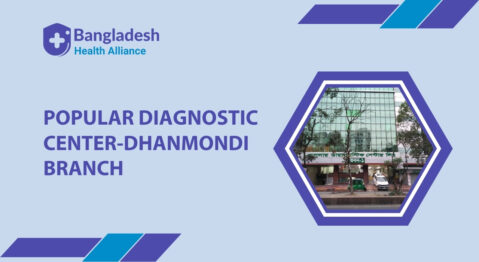 Popular Diagnostic Center-Dhanmondi Branch, Dhaka, Bangladesh.