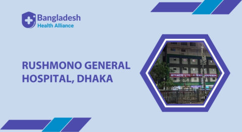 Rushmono General Hospital, Dhaka, Bangladesh.