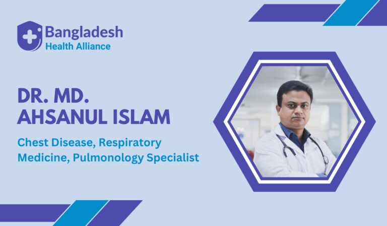 Dr. MD. Ahsanul Islam - Chest Disease, Respiratory Medicine, and Pulmonology