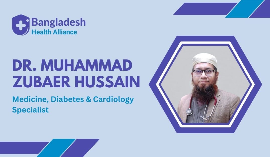 Dr. Muhammad Zubaer Hussain - Medicine, Diabetes & Cardiology Specialist