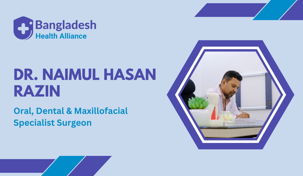 Dr. Naimul Hasan Razin - Dentist