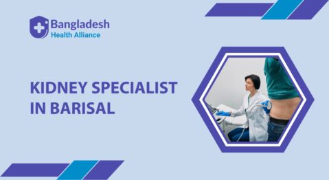 Kidney Specialist in Barisal