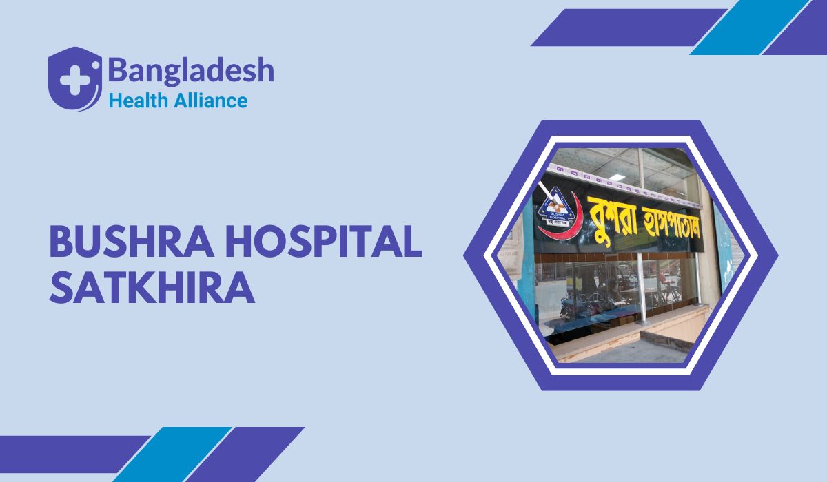 Bushra Hospital,Satkhira