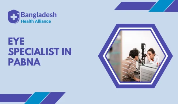 Eye Specialist in Pabna